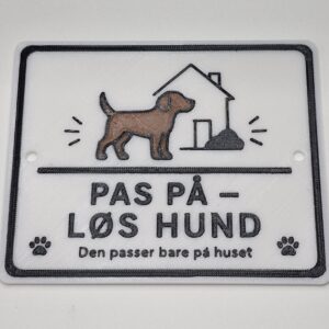 Skilt – Pas På, Løs Hund
